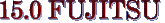 15.0 FUJITSU