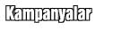 Kampanyalar