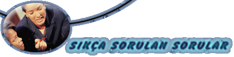 SIKÇA SORULAN SORULAR